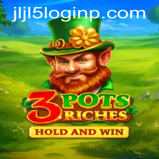 Exploring the Exciting World of 3potsRiches and JLJL5 Login