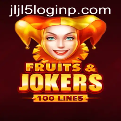 FruitsAndJokers100: A Comprehensive Guide with JLJL5 Login Insight