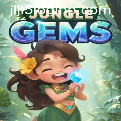 Explore the Enchanting World of JungleGems and the Mystery of JLJL5 Login