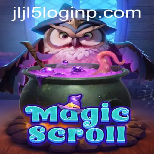 Explore the Enchanting World of MagicScroll and Unlock Adventures with JLJL5 Login