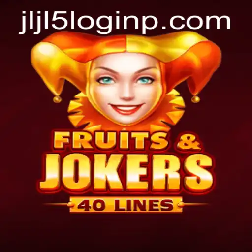 Exploring the Exciting World of FruitsAndJokers40 and JLJL5 Login