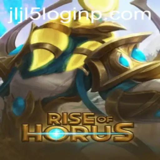 Exploring the World of RiseofHorus and the Significance of JLJL5 Login