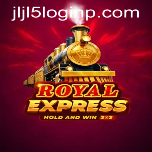 Discover the Thrills of RoyalExpress: A Guide to JLJL5 Login