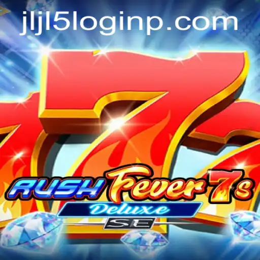 Exploring RushFever7sDeluxeSE: A Thrilling Experience Fueled by JLJL5 Login