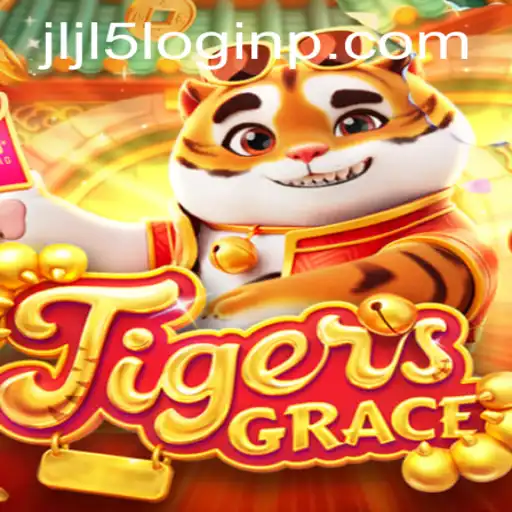 Discovering TigersGrace: A Comprehensive Guide to Gameplay and JLJL5 Login